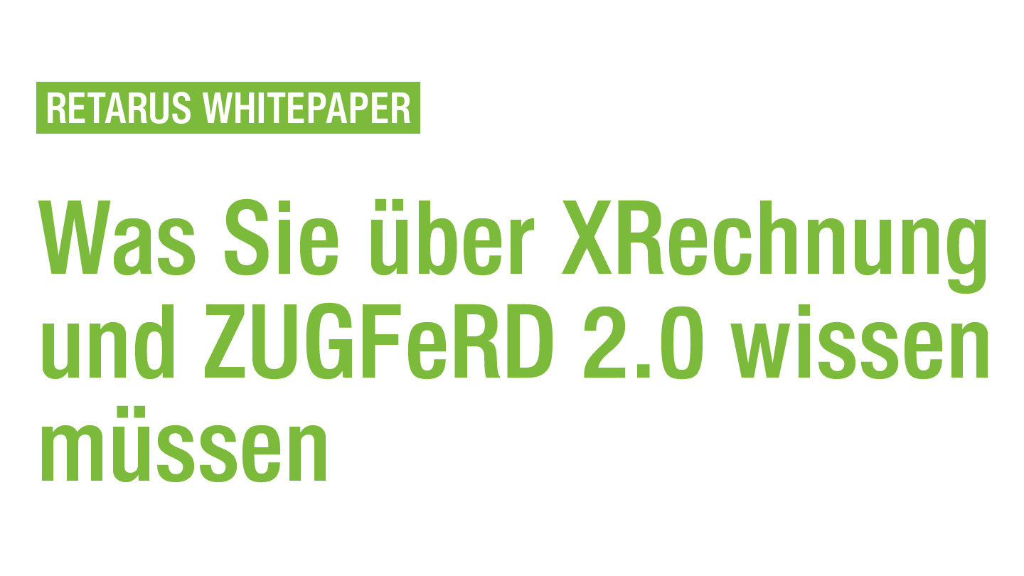 Whitepaper zu XRechnung und ZUGFeRD verfügbar